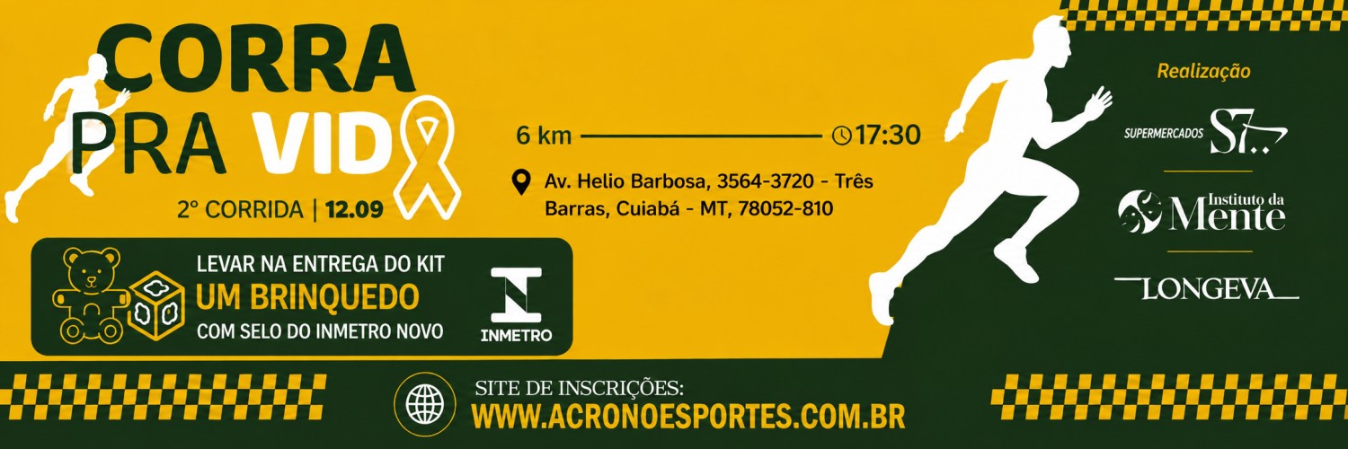 🏃‍♂️ 2ª CORRIDA CORRA PRA VIDA - 2026 - CUIABÁ – MT 🏃‍♀️