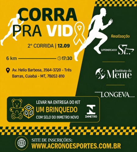 🏃‍♂️ 2ª CORRIDA CORRA PRA VIDA - 2026 - CUIABÁ – MT 🏃‍♀️