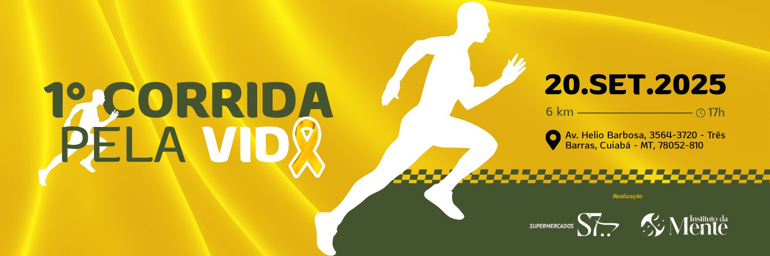 1ª CORRIDA PELA VIDA - CUIABÁ – MT
