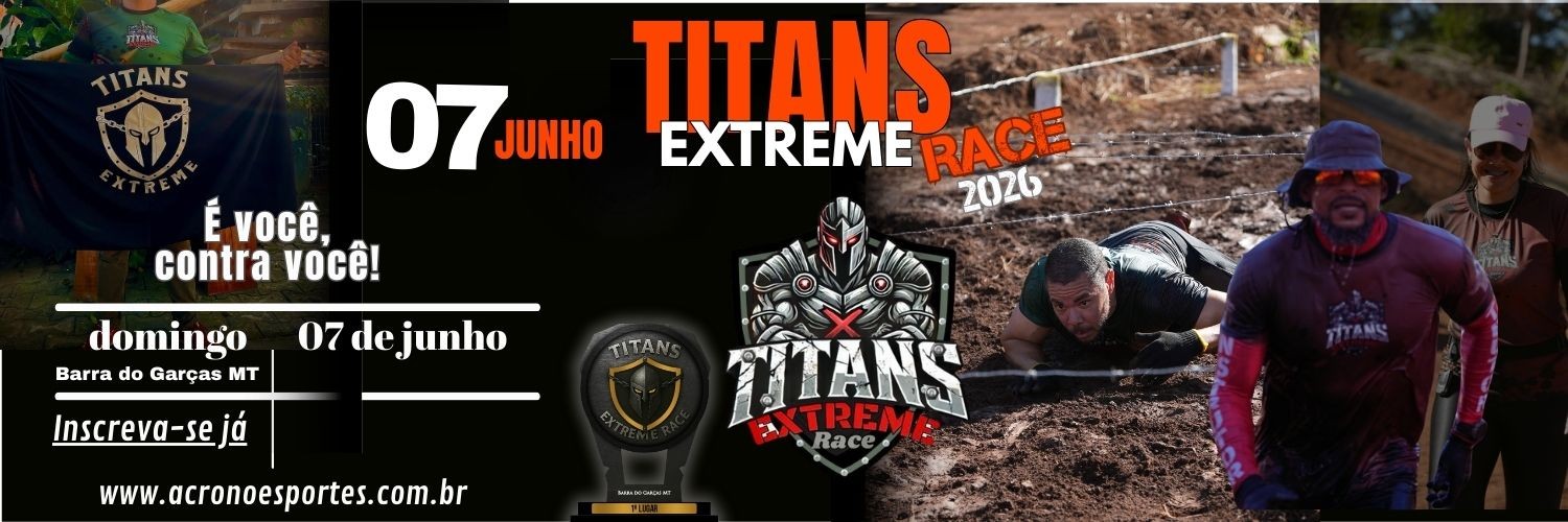 🛡️🏃 TITANS EXTREME 2026 - CORRIDA DE OBSTÁCULOS E AVENTURA