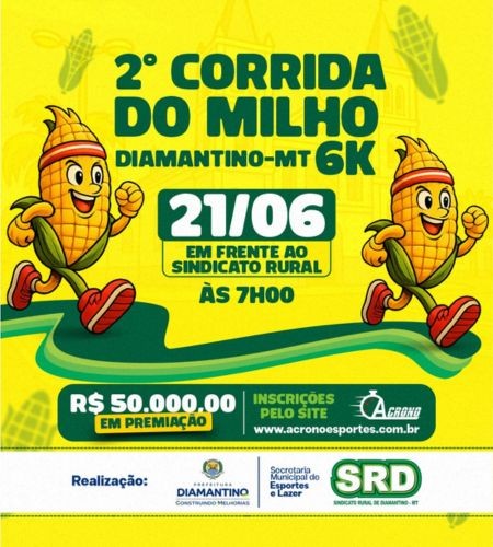 CORRIDA DO MILHO - 2026 - DIAMANTINO/MT