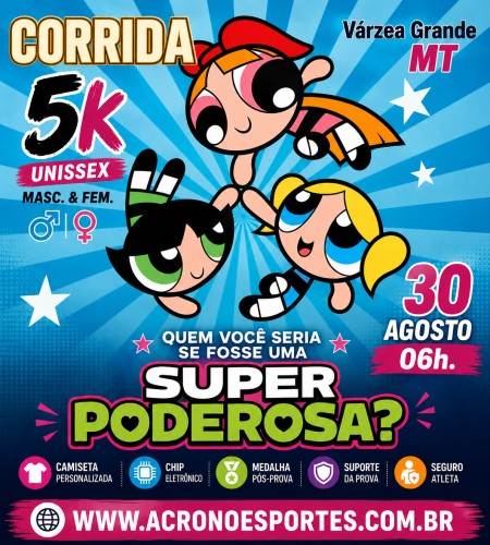 CORRIDA 5KM AS MENINAS SUPER PODEROSAS - UNISSEX - 2026