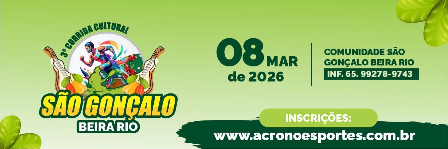 3ª CORRIDA CULTURAL SÃO GONÇALO BEIRA RIO - CUIABÁ - MT