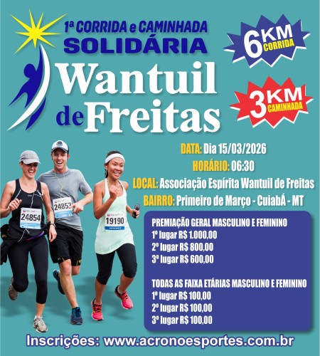1ª CORRIDA E CAMINHADA SOLIDÁRIA - WANTUIL DE FREITAS