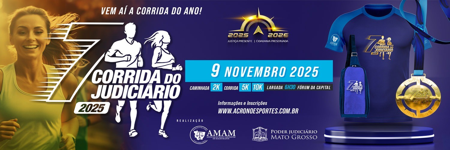 7ª CORRIDA DO JUDICIÁRIO - CUIABÁ - MT - 2025