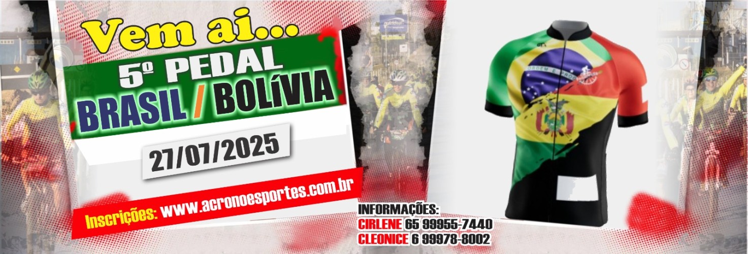 5º PEDAL BRASIL / BOLIVIA