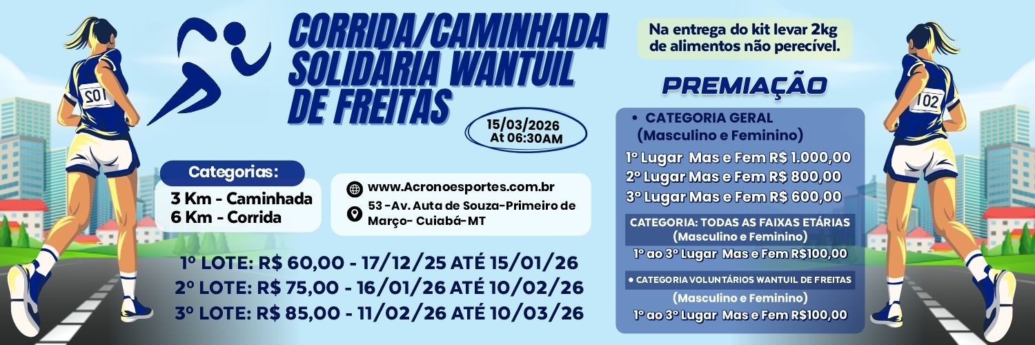 1ª CORRIDA E CAMINHADA SOLIDÁRIA - WANTUIL DE FREITAS