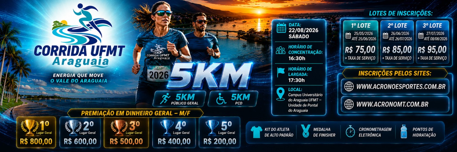 CORRIDA UFMT 5KM – ARAGUAIA - 2026 🏃‍♂️🏃‍♂️🏃‍♂️